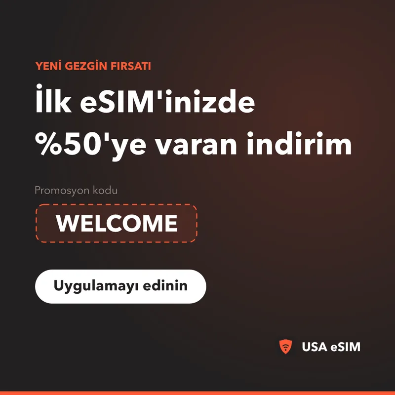USA eSIM Promosyon Kodu — WELCOME: %50'ye Varan İndirim