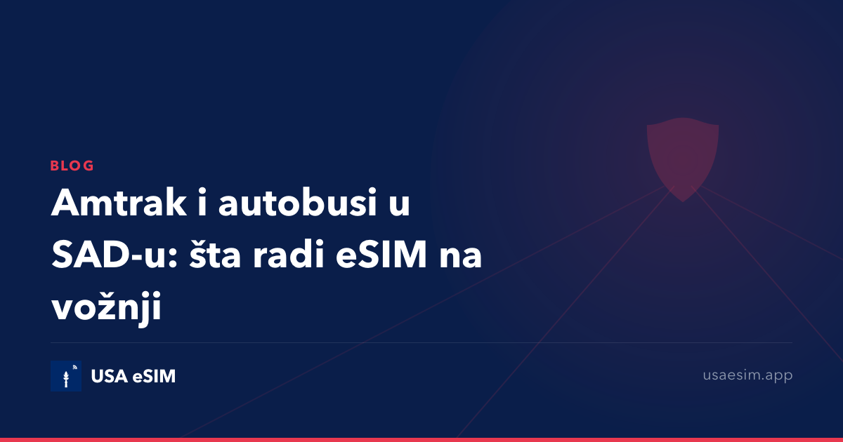 Amtrak i autobusi u SAD-u: šta radi eSIM na vožnji