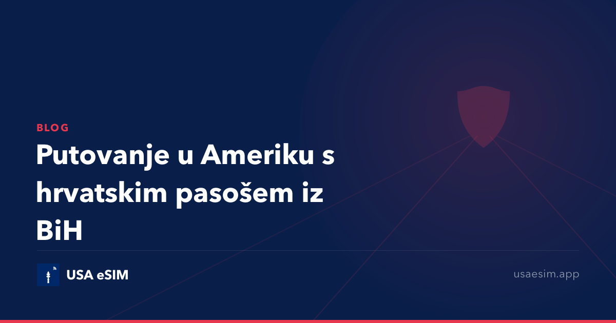 Putovanje u Ameriku s hrvatskim pasošem iz BiH