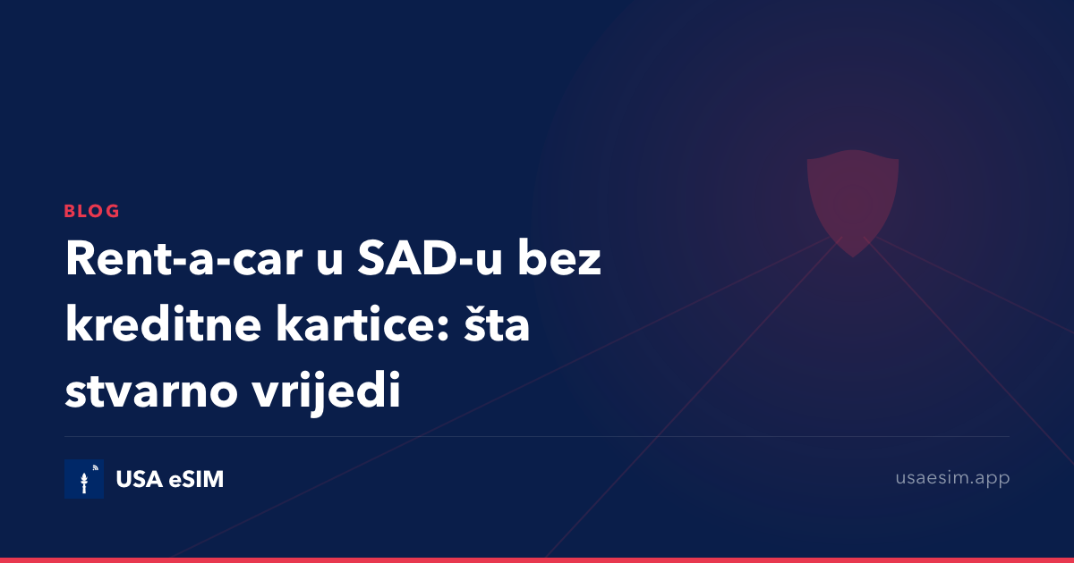 Rent-a-car u SAD-u bez kreditne kartice: šta stvarno vrijedi