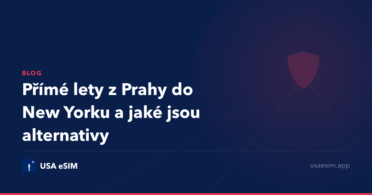 Přímé lety z Prahy do New Yorku a jaké jsou alternativy
