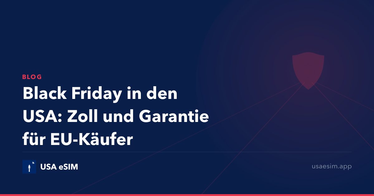 Black Friday in den USA: Zoll und Garantie für EU-Käufer