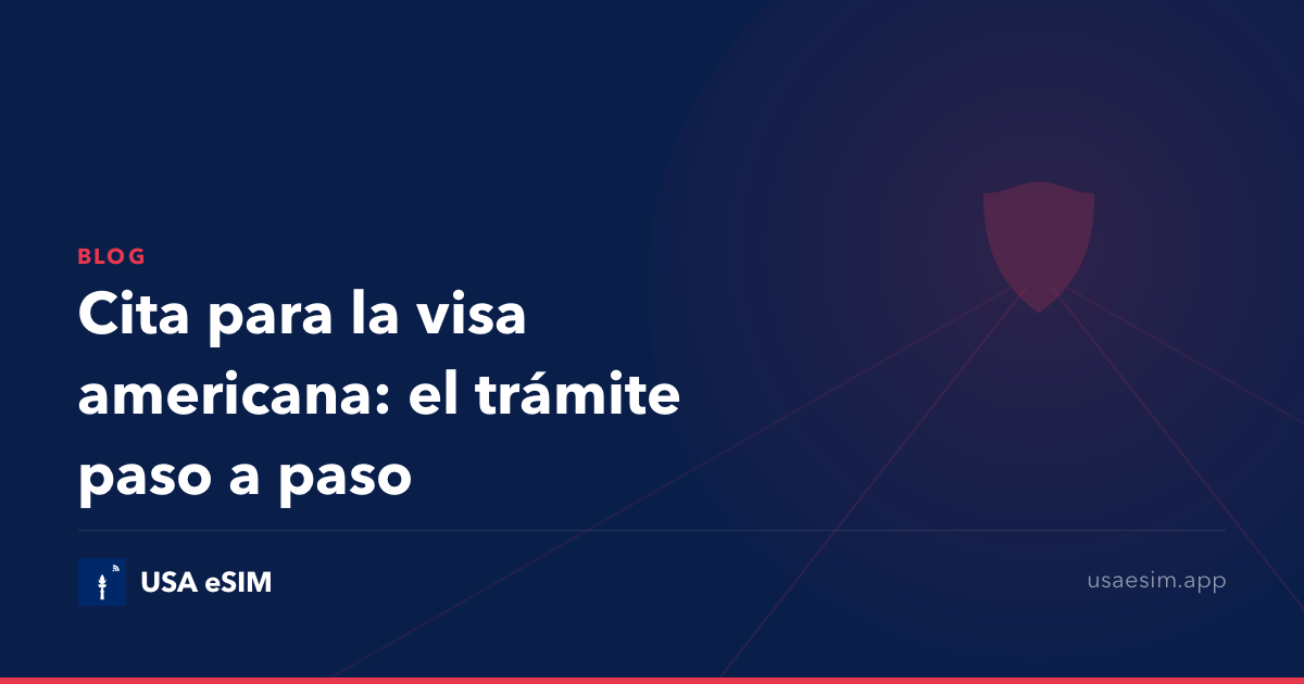 Cita para la visa americana: el trámite paso a paso