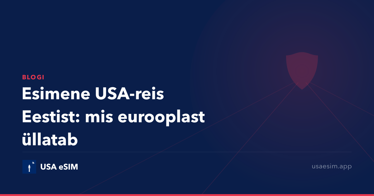 Esimene USA-reis Eestist: mis eurooplast üllatab