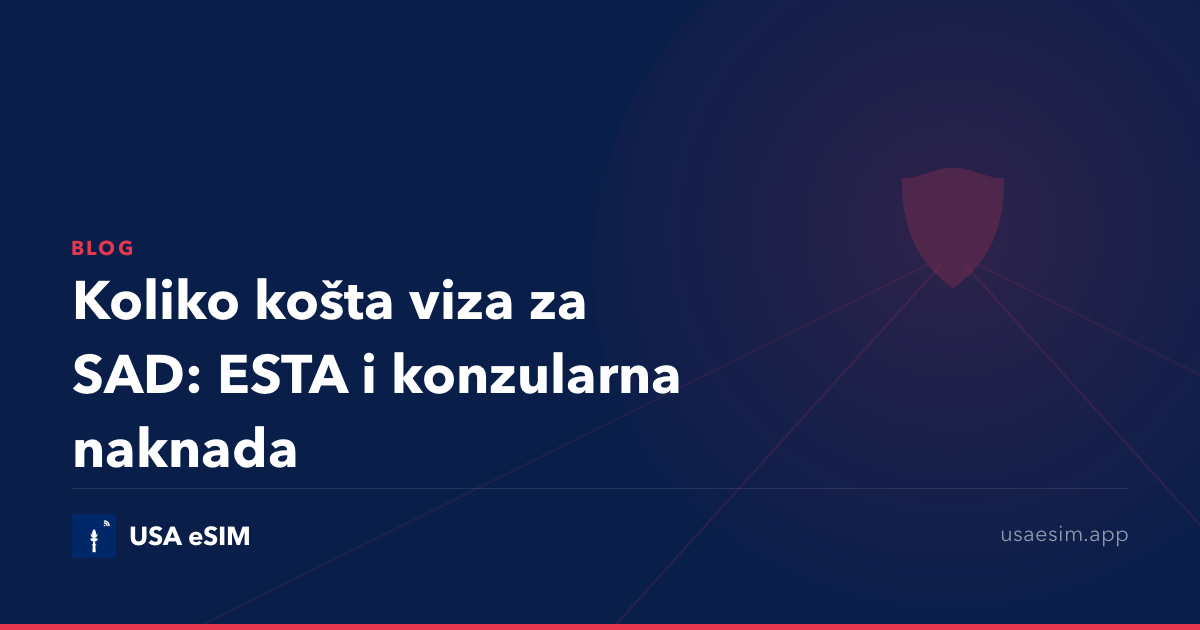 Koliko košta viza za SAD: ESTA i konzularna naknada