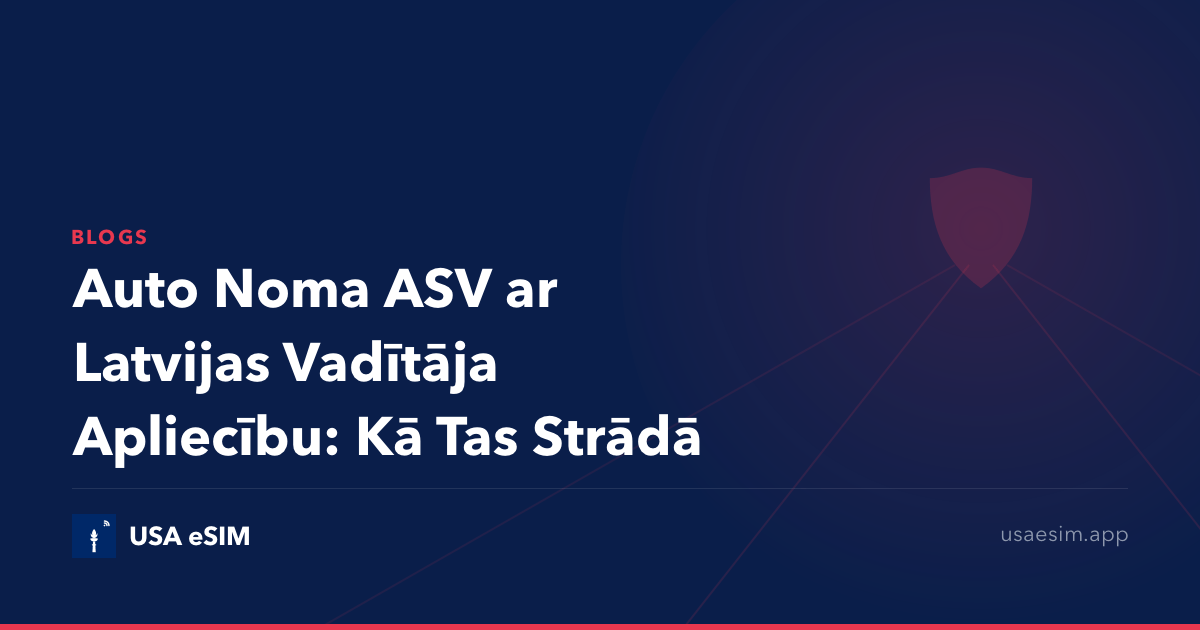 Auto Noma ASV ar Latvijas Vadītāja Apliecību: Kā Tas Strādā