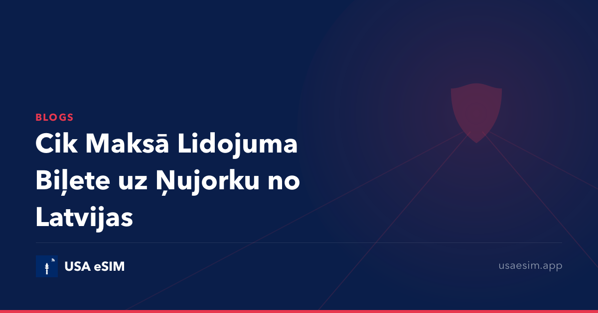 Cik Maksā Lidojuma Biļete uz Ņujorku no Latvijas
