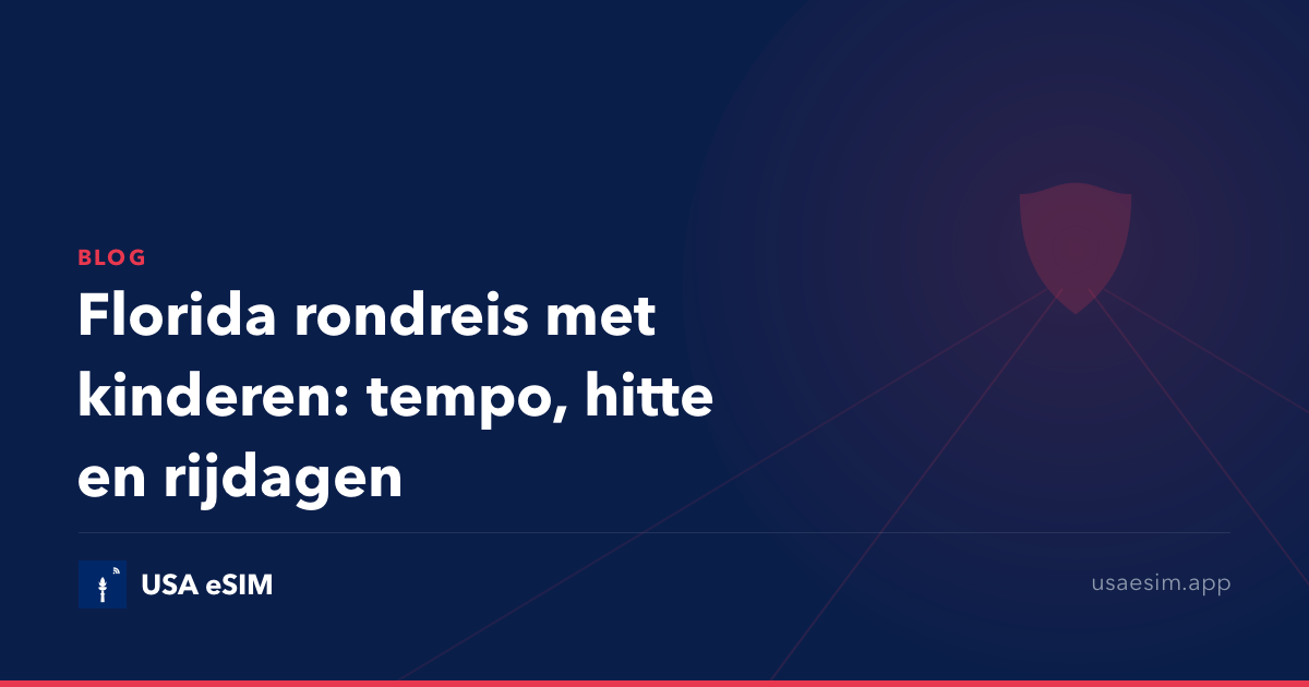 Florida rondreis met kinderen: tempo, hitte en rijdagen