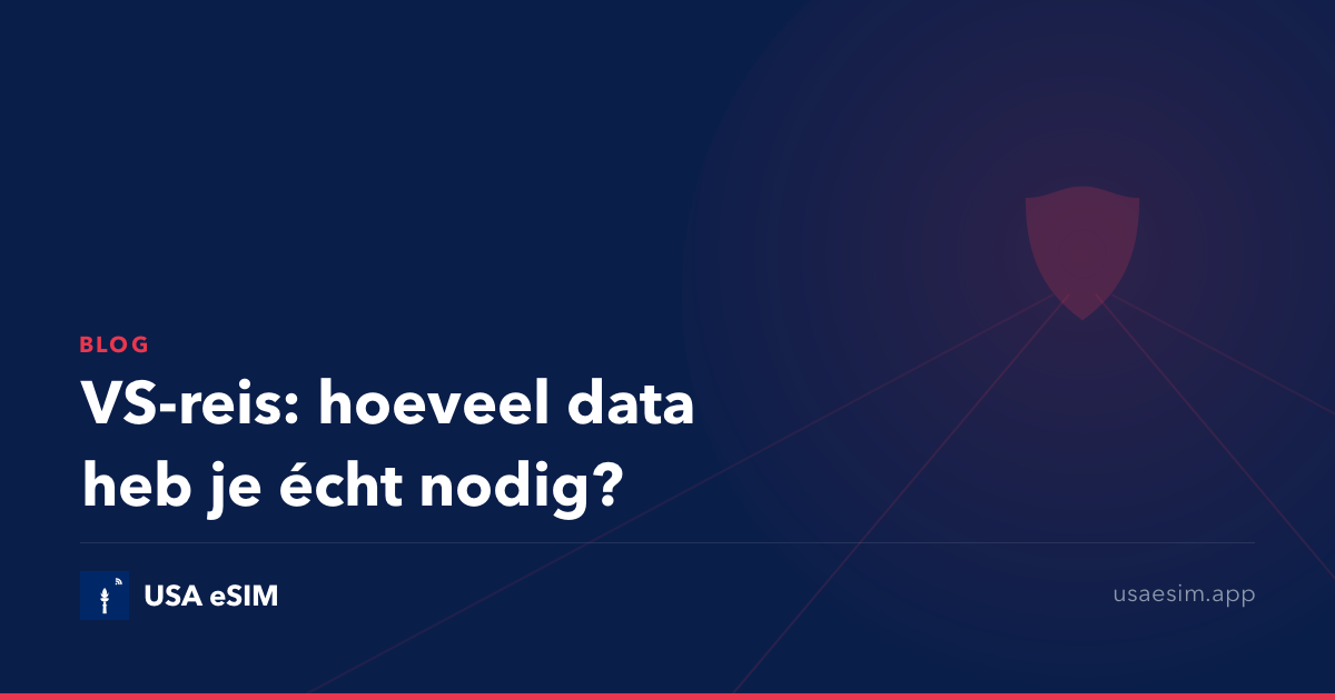 VS-reis: hoeveel data heb je écht nodig?