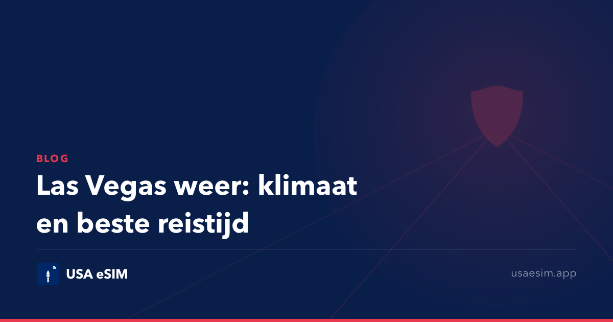 Las Vegas weer: klimaat en beste reistijd
