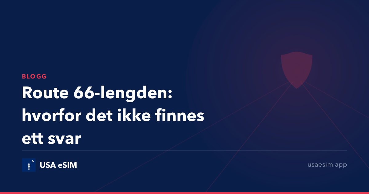 Route 66-lengden: hvorfor det ikke finnes ett svar