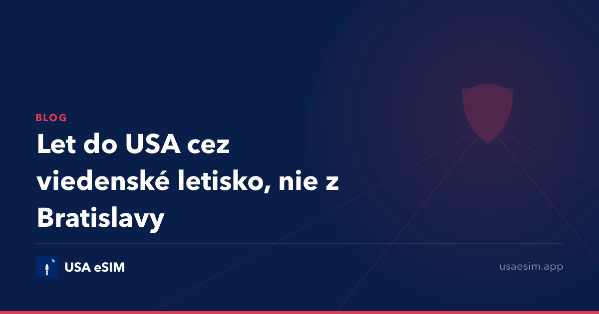Let do USA cez viedenské letisko, nie z Bratislavy