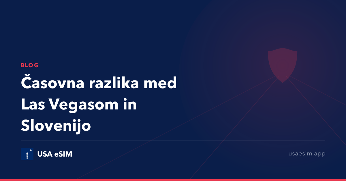 Časovna razlika med Las Vegasom in Slovenijo