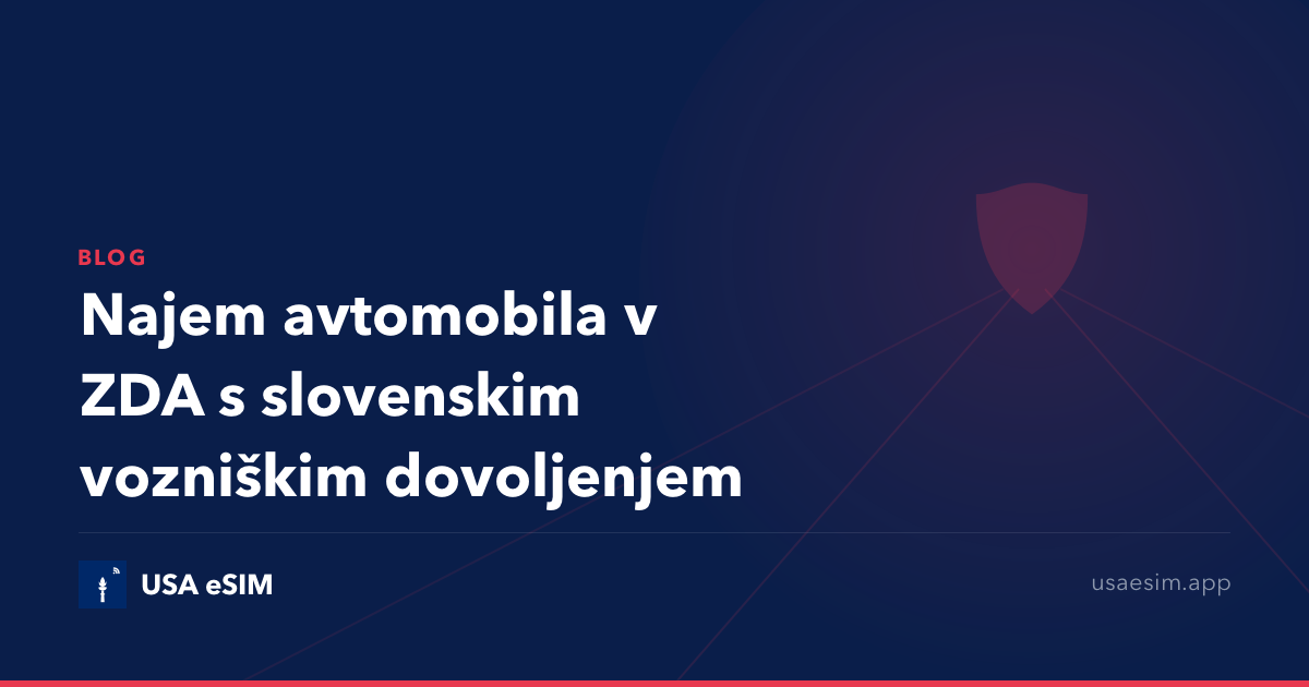 Najem avtomobila v ZDA s slovenskim vozniškim dovoljenjem