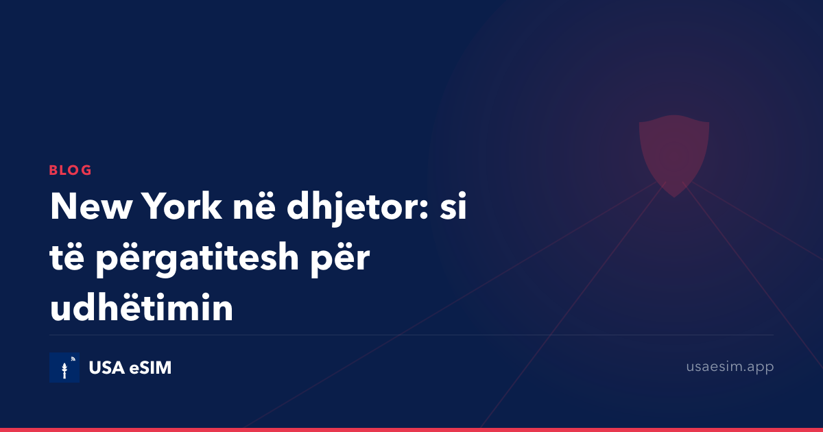New York në dhjetor: si të përgatitesh për udhëtimin