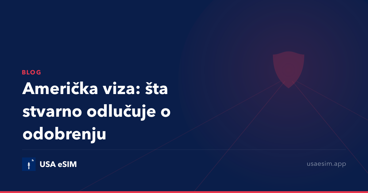 Američka viza: šta stvarno odlučuje o odobrenju