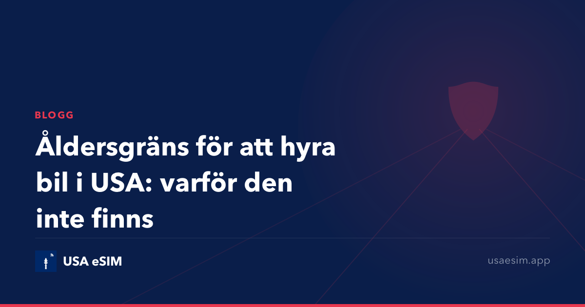 Åldersgräns för att hyra bil i USA: varför den inte finns